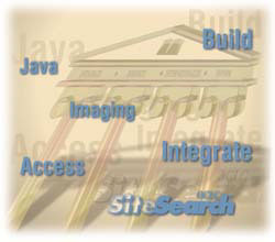 Open SiteSearch:  Java, Build, Imaging, Integrate, Access